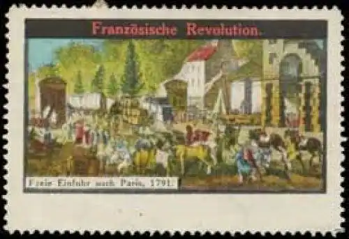 Freie Einfuhr nach Paris 1791