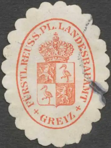 F. Reuss. Pl. Ã¤. L. Landesbauamt Greiz