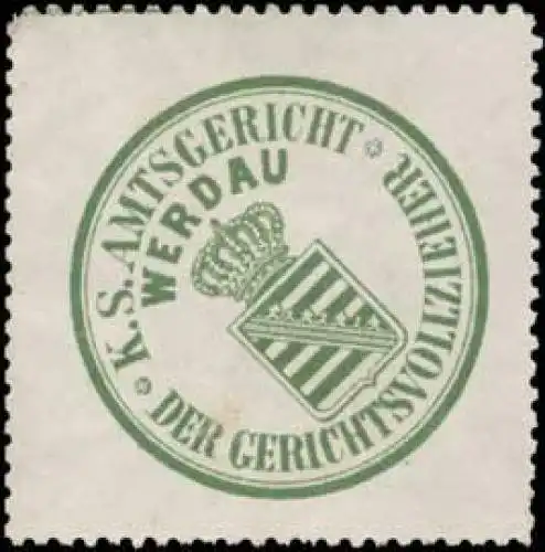 K.S. Amtsgericht Werdau der Gerichtsvollzieher