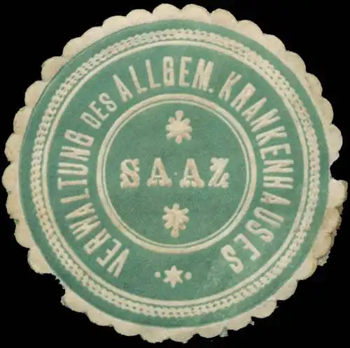 Verwaltung des Allgem. Krankenhauses Saaz