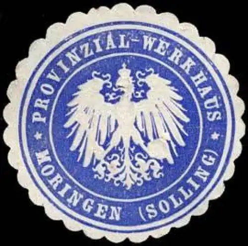 Provinzial - Werkhaus - Moringen (Solling)