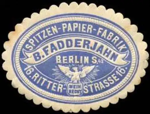 Spitzen - Papier - Fabrik B. Fadderjahn - Berlin