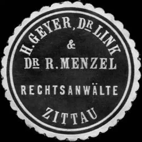 H. Geyer, Dr. Link, Dr. R. Menzel - RechtsanwÃ¤lte - Zittau