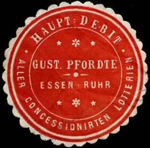 Gustav Pfordte - Haupt - Debit aller concessionirten Lotterien - Essen / Ruhr