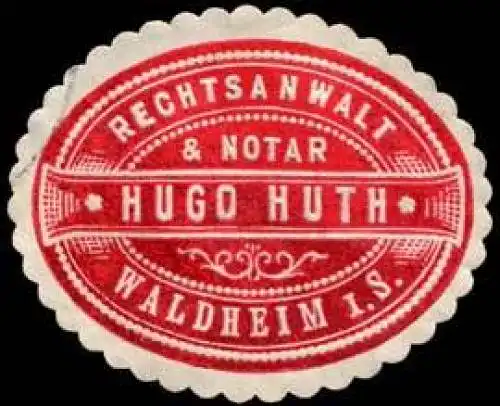 Rechtsanwalt & Notar Hugo Huth - Waldheim in Sachsen