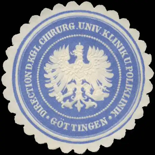 Direction d. Kgl. Chirurg. UniversitÃ¤ts Klinik und Poliklinik GÃ¶ttingen