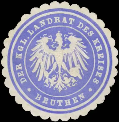 Der K. Landrat des Kreises Beuthen
