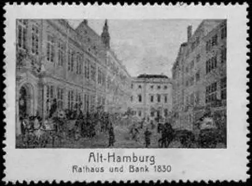 Rathaus und Bank 1830