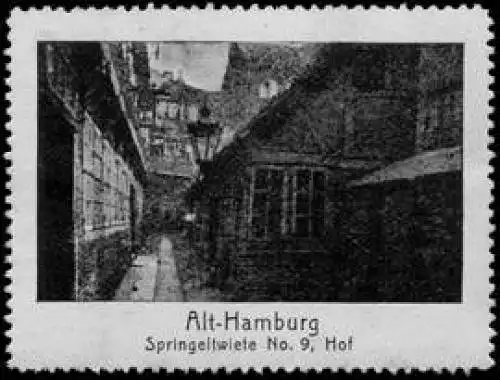 Springeltwiete No. 9 Hof