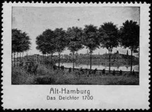 Das Deichtor 1700