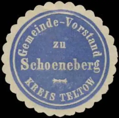 Gemeinde-Vorstand zu Schoeneberg Kreis Teltow