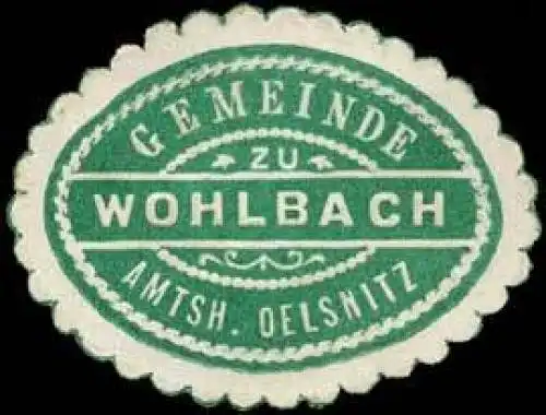 Gemeinde zu Wohlbach - Amtshauptmannschaft Oelsnitz