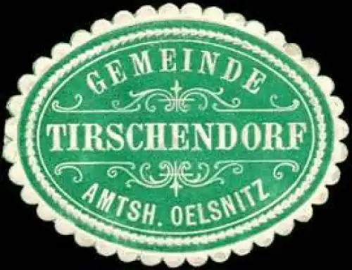 Gemeinde Tirschendorf - Amtshauptmannschaft Oelsnitz