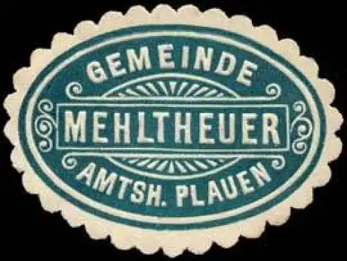 Gemeinde Mehltheuer - Amtshauptmannschaft Plauen