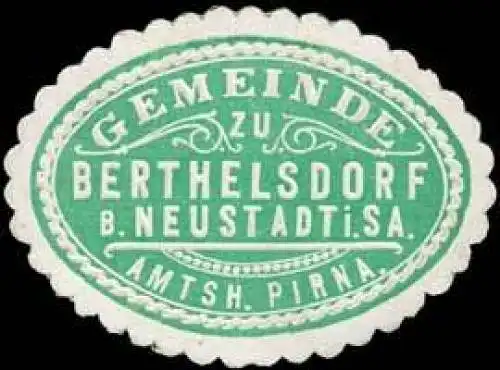 Gemeinde zu Berthelsdorf bei Neustadt in Sachsen - Amtshauptmannschaft Pirna