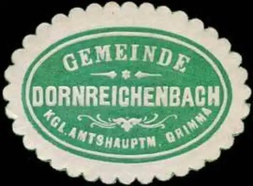 Gemeinde Dornreichenbach - Kgl. Amtshauptmannschaft Grimma