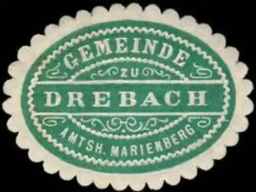 Gemeinde zu Drebach - Amtshauptmannschaft Marienberg