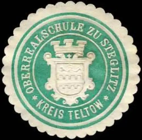 Oberrealschule zu Steglitz - Kreis Teltow