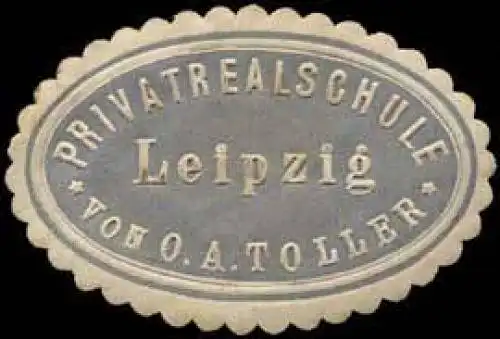 Privatrealschule von O.A. Toller - Leipzig