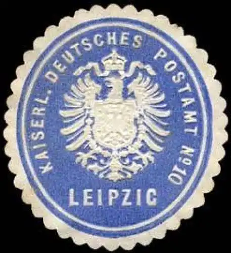 Kaiserlich Deutsches Postamt No. 10 Leipzig