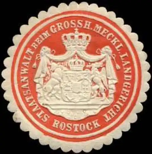 Staatsanwaltschaft beim Grossherzoglich Mecklenburgischen Landgericht - Rostock