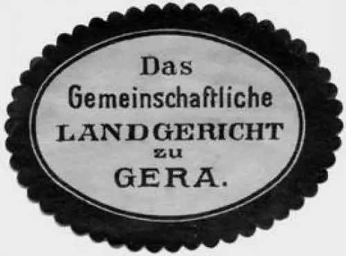 Das Gemeinschaftliche Landgericht zu Gera