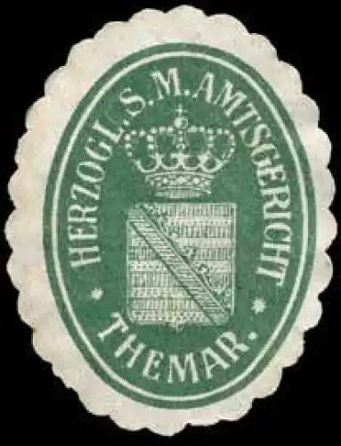 Herzoglich S. M. Amtsgericht - Themar