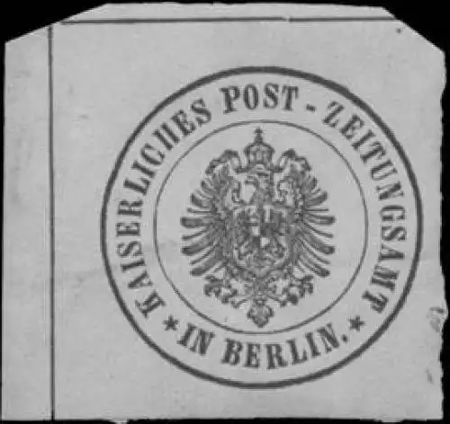 Kaiserliches Post-Zeitungsamt in Berlin