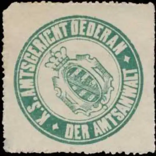 K.S. Amtsgericht Oederan der Amtsanwalt