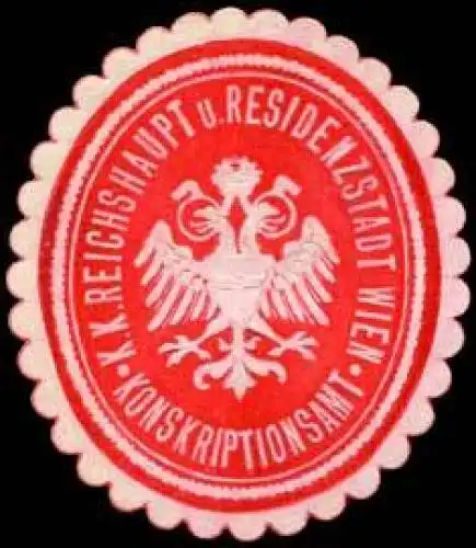 Konskriptionsamt k.k. Reichshaupt und Residenzstadt Wien