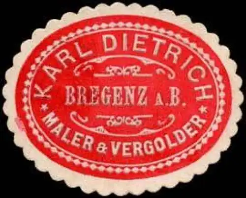 Maler & Vergolder Karl Dietrich - Bregenz am Bodensee