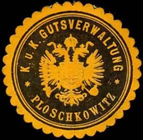 K.u.K. Gutsverwaltung - Ploschkowitz