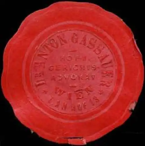 Dr. Anton Gassauer - Hof- und Gerichtsadvokat - Wien