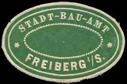 Stadt-Bau-Amt - Freiberg in Sachsen