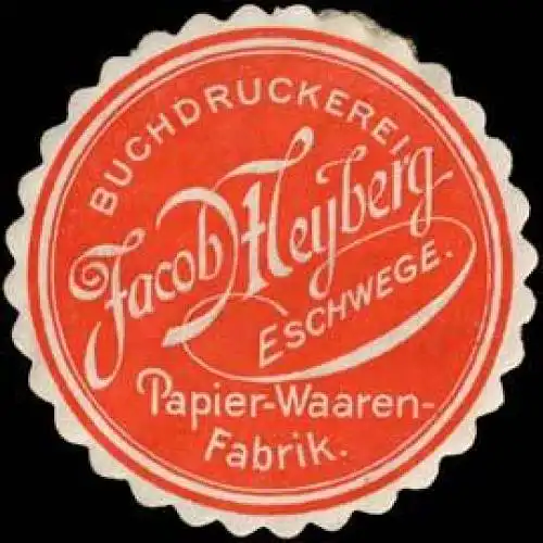Buchdruckerei Papier-Waarenfabrik Jacob Heyberg - Eschwege