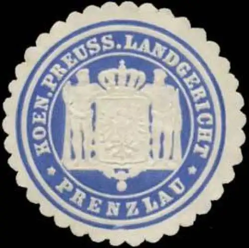 K.Pr. Landgericht Prenzlau