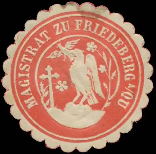 Magistrat zu Friedeberg a. Ou