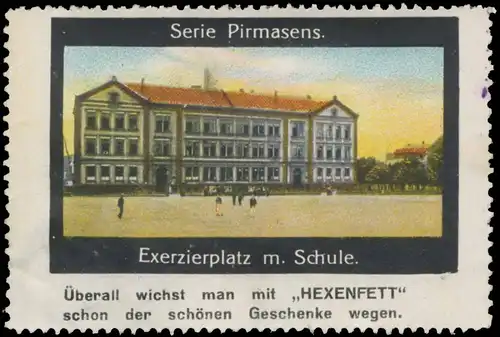 Pirmasens Exerzierplatz mit Schule