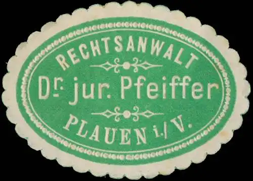 Rechtsanwalt Dr. jur. Pfeiffer Plauen/Vogtland