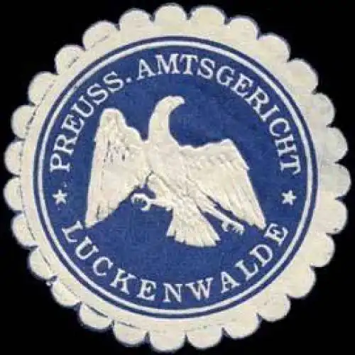 Preuss. Amtsgericht - Luckenwalde