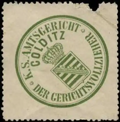 Der Gerichtsvollzieher - K. SÃ¤chs. Amtsgericht Colditz