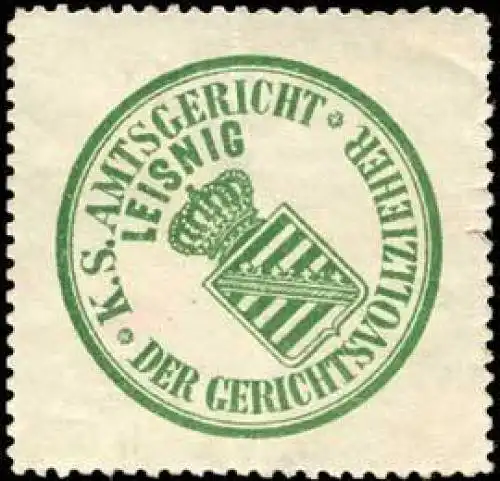 Der Gerichtsvollzieher - K. SÃ¤chs. Amtsgericht Leisnig