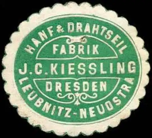 Hanf & Drahtseil Fabrik J.C. Kiessling - Dresden Leubnitz