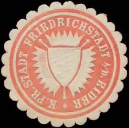 K. Pr. Stadt Friedrichstadt/Eider