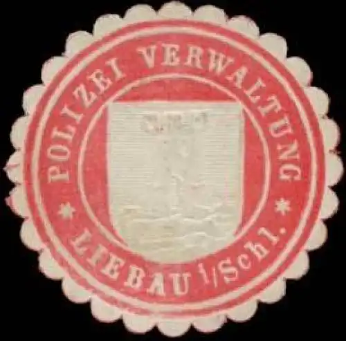 Polizei Verwaltung Liebau/Schlesien