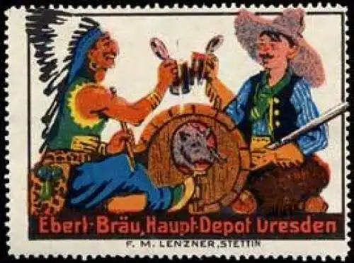 Indianer & Cowboy mit Bier von Eberl-BrÃ¤u