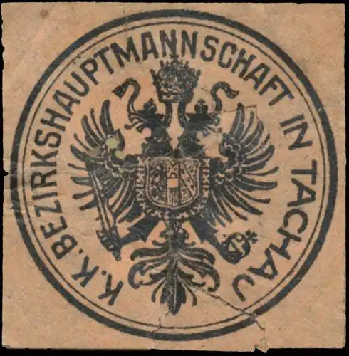 K.K. Bezirkshauptmannschaft in Tachau