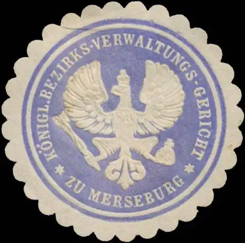 K. Bezirksverwaltungsgericht zu Merseburg
