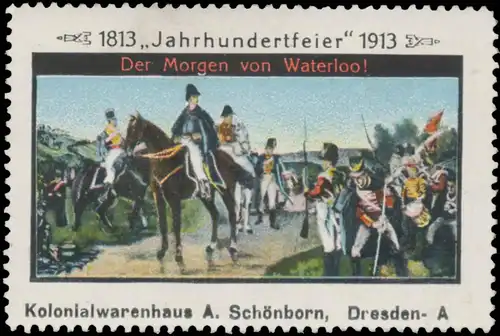 Der Morgen von Waterloo!
