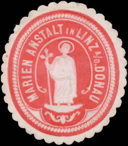 Marien Anstalt in Linz/Donau